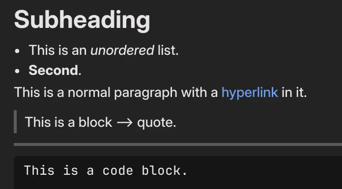A text display containing a heading, bulleted list, paragraph, hyperlink, quote block, horizontal rule and code block.