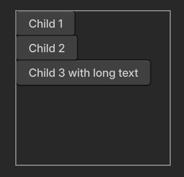 A column of 3 left-aligned buttons.